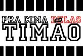 Blog do Pra cima delas Tim�o