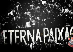 Torcida do Corinthians - Eterna paixão