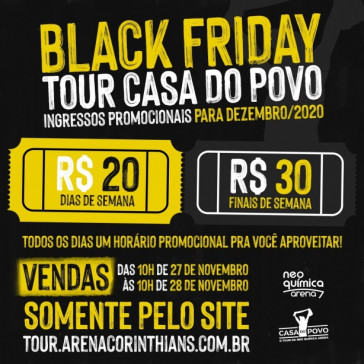 Tour Casa do Povo terá promoção de Black Friday