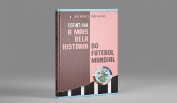 Livro Corinthian: A Mais Bela Histria do Futebol Mundial, publicado pelo Meu Timo