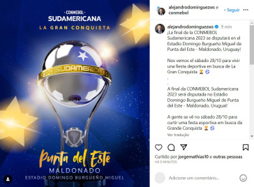 Postagem do presidente da Conmebol confirmando novo palco da final da Sul-Americana