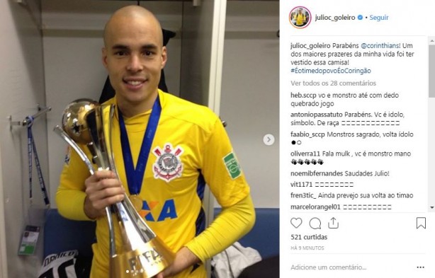 Júlio Cesar também deixou parabéns para o Corinthians