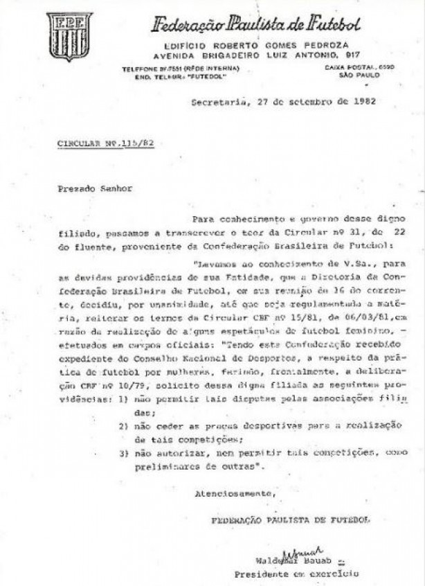 Carta de proibio da Federao Paulista de Futebol para a realizao da partida preliminar de futebol feminino do jogo So Paulo F. C. e Corinthians no estdio do Morumbi.