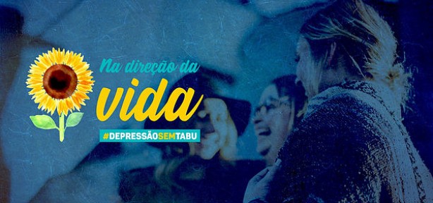 Imagem de divulgação da campanha "Na Direção da Vida - Depressão sem Tabu"