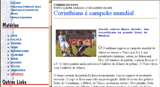 Mundial de 2000, iniciado há 20 anos e vencido pelo Corinthians, ainda gera  polêmica